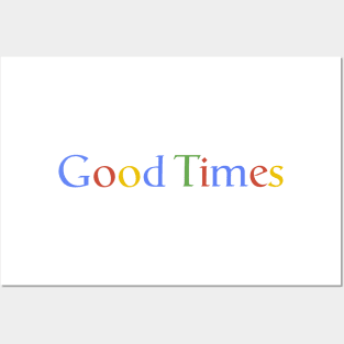 Good Times Posters and Art